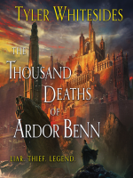 The_thousand_deaths_of_Ardor_Benn